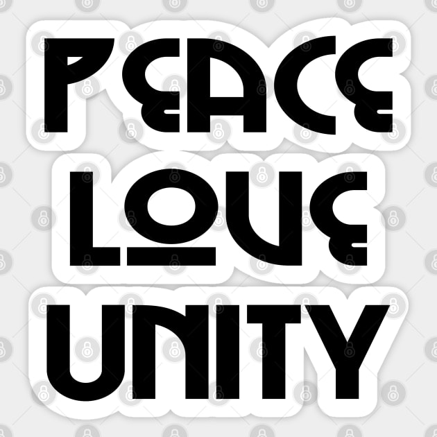 Peace, Love, Unity // Black Text Sticker by Velvet Earth